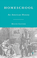 Homeschool: An American History