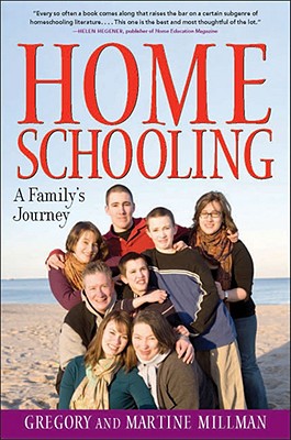 Homeschooling - Millman, Martine, and Millman, Gregory