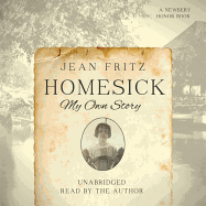 Homesick: My Own Story - Fritz, Jean (Read by)