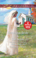 Homespun Bride & the Briton: An Anthology
