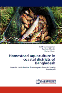Homestead Aquaculture in Coastal Districts of Bangladesh