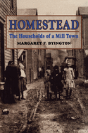 Homestead (Original Edition): The Households of a Mill Town