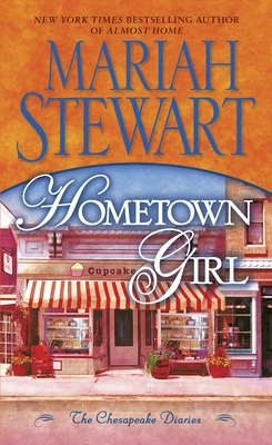 Hometown Girl: The Chesapeake Diaries - Stewart, Mariah