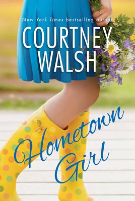 Hometown Girl - Walsh, Courtney
