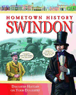 Hometown History Swindon