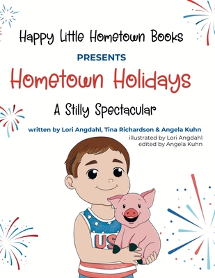 Hometown Holidays: A Stilly Spectacular - 