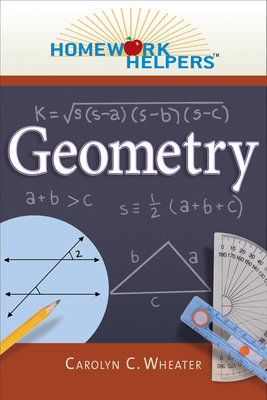 Homework Helpers: Geometry - Wheater, Carolyn C.