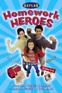Homework Hero (Grades 6-8): A Parent's Guide to Helping Their Kids with Afterschool Assignments