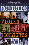 Homicide #2: Violent Delights