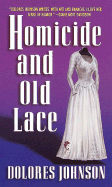 Homicide and Old Lace