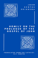Homily on the Prologue of the Gospel of John