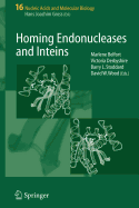 Homing Endonucleases and Inteins