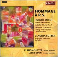 Hommage  R.S. - Claudia Sutter (piano); Claudia Sutter (alto); Claudia Sutter; Claudia Sutter (speech/speaker/speaking part)