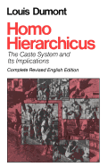 Homo hierarchicus: the caste system and its implications