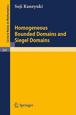 Homogeneous Bounded Domains and Siegel Domains - Kaneyuki, S