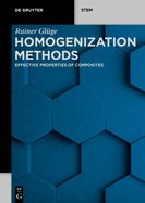Homogenization Methods: Effective Properties of Composites