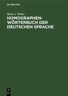 Homographen-Wrterbuch Der Deutschen Sprache