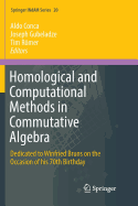 Homological and Computational Methods in Commutative Algebra: Dedicated to Winfried Bruns on the occasion of his 70th birthday
