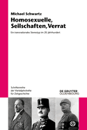 Homosexuelle, Seilschaften, Verrat