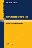 Homotopie Rationelle: Modeles de Chen, Quillen, Sullivan