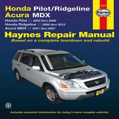 Honda Pilot/Ridgeline Automotive Repair Manual - Editors of Haynes Manuals