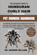 Honduran Curly Hair: Everything you need to know about the honduran curly hair care, health, habitat, breeding, grooming, cost, diet, interaction, behavior, supplies & care of a fascinating pet