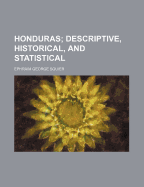 Honduras: Descriptive, Historical, and Statistical