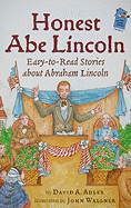 Honest Abe Lincoln: Easy-To-Read Stories about Abraham Lincoln