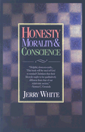 Honesty Morality & Conscience