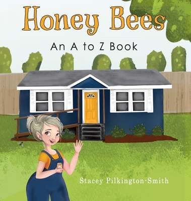 Honey Bees - An A to Z Book - 