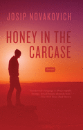 Honey in the Carcase: Stories