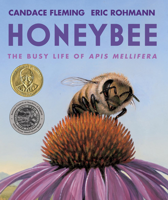 Honeybee: The Busy Life of APIs Mellifera - Fleming, Candace