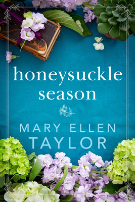 Honeysuckle Season - Taylor, Mary Ellen