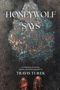 Honeywolf Says
