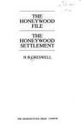 Honeywood File the Honeywood Settlement - Creswell, H B