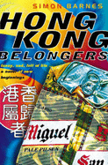 Hong Kong Belongers - Barnes, Simon