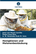 Honigbienen und Melonenbest?ubung