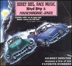 Honky Soul, Race Music, Hard Bop & Anachronic Jazz