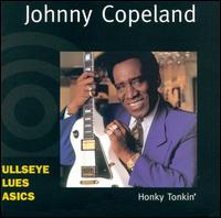 Honky Tonkin' - Johnny Copeland