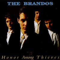 Honor Among Thieves - Brandos