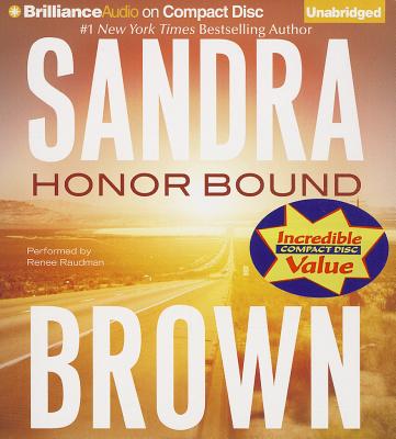 Honor Bound - Brown, Sandra, and Raudman, Renee (Read by)