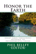 Honor the Earth: Great Lakes Indigenous Response to Environmental Crises