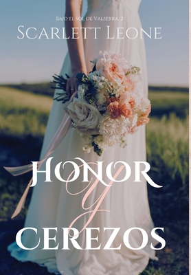 Honor y Cerezos - Leone, Scarlett