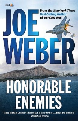 Honorable Enemies - Weber, Joe