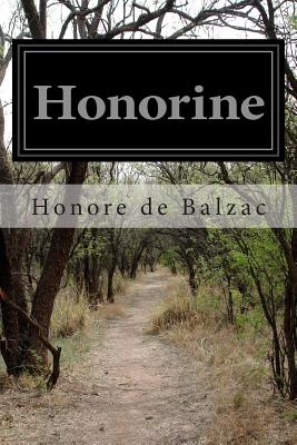 Honorine - Bell, Clara (Translated by), and De Balzac, Honore