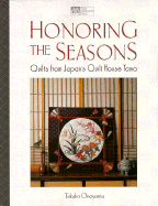 Honoring the Seasons: Quilts from Japan's Quilt House Yama