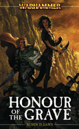 Honour of the Grave - Laws, Robin D.