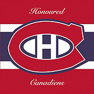 Honoured Canadiens: Hockey Hall of Fame
