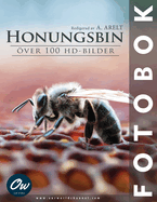 Honungsbin: Fotobok