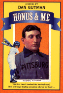 Honus & Me: A Baseball Card Adventure